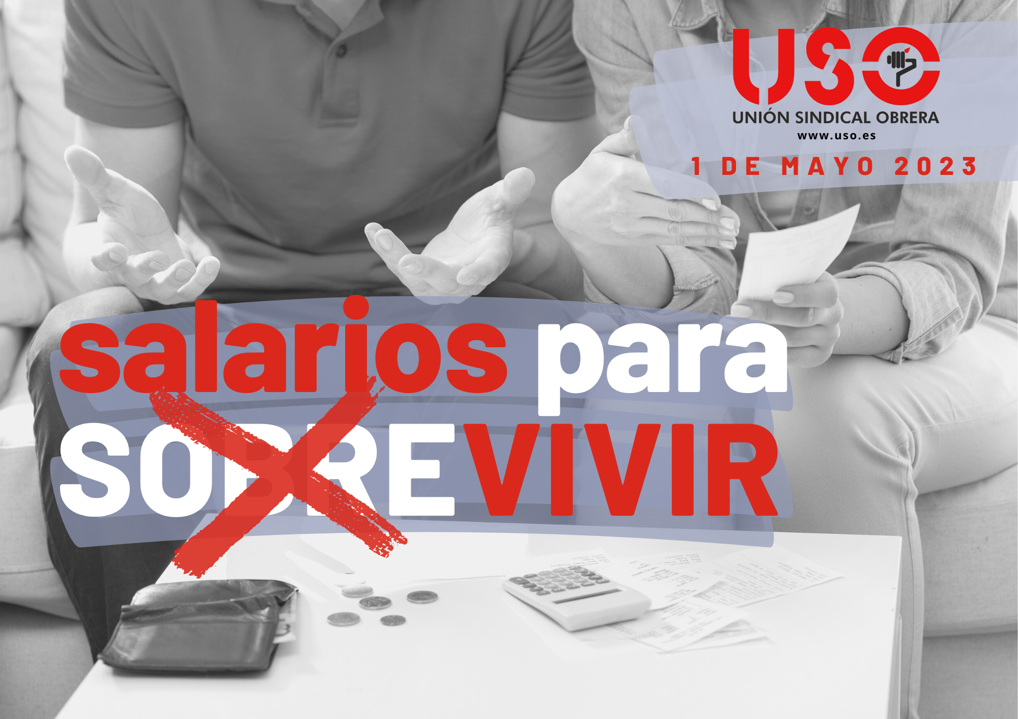 Salarios para Sobrevivir, lema del 1 de mayo 2023