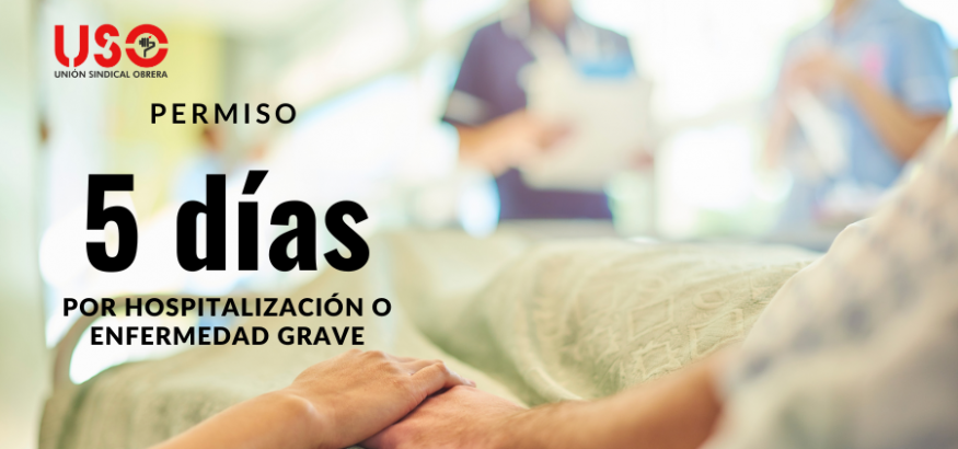 DUDAS EN EL PERMISO POR HOSPITALIZACIÓN O ENFERMEDAD GRAVE DE FAMILIARES